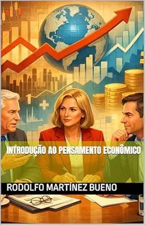 Introdução ao Pensamento Econômico – Rodolfo Martínez Bueno