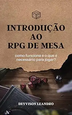 Baixar Introdução ao RPG de Mesa: como funciona e o que é necessário para jogar? pdf, epub, mobi, eBook