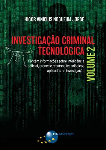 Baixar Investigação Criminal Tecnológica Volume 2 pdf, epub, mobi, eBook