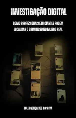 Investigação Digital – Euler Gonçalves Da Silva