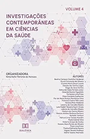 Investigações contemporâneas em Ciências da Saúde: Volume 4 – Kênia Kiefer Parreiras de Menezes