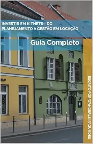 Investir em Kitnets – Do Planejamento a Gestão em Locação – Wanderlei Fagundes