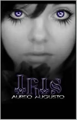 Íris – Livro Um: Submerso (Teaser) – Aureo Augusto Íris – Livro Um: Submerso (Teaser) – Aureo Augusto