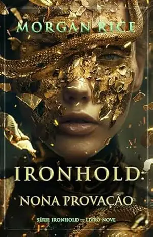 Ironhold: Nona Provação (Série Ironhold — Livro Nove) – Morgan Rice