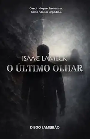 Isaac Lameck: O Último Olhar – Diego Lameirão