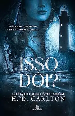 Isso dói? – H.D. Carlton Isso dói? – H.D. Carlton