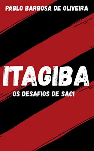 Baixar Itagiba: Os desafios de Saci pdf, epub, mobi, eBook