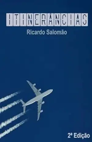 Itinerâncias – Ricardo Salomão Itinerâncias – Ricardo Salomão