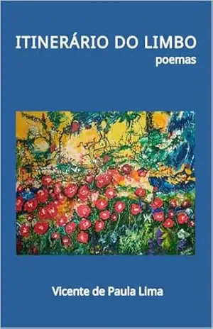 Itinerário do Limbo: Poemas – Vicente de Paula Lima