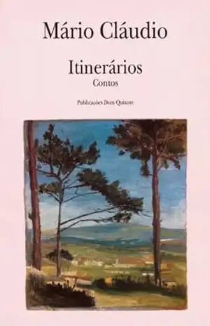 Itinerários (contos) (Autores de língua portuguesa) – Mário Cláudio