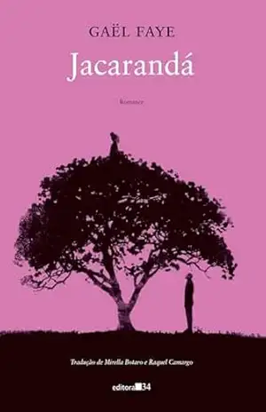 Jacarandá - Gaël Faye Jacarandá - Gaël Faye