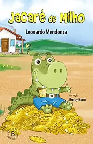 Jacaré de Milho (Jacarés, de Leonardo Mendonça) – Leonardo Mendonça