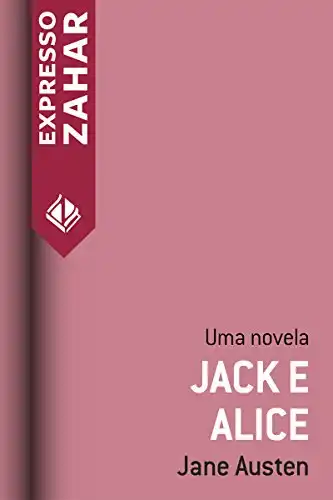 Baixar Jack e Alice: Uma novela pdf, epub, mobi, eBook