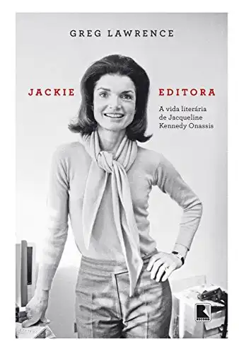 Baixar Jackie editora: A vida literária de Jacqueline Kennedy Onassis pdf, epub, mobi, eBook