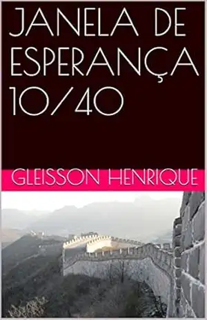 Capa do livro JANELA DE ESPERANÇA 10/40 - Gleisson Henrique