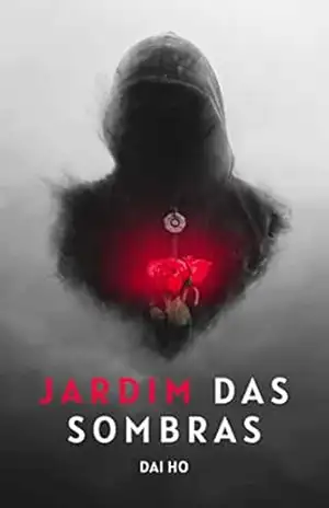 Jardim das Sombras – Dai Ho