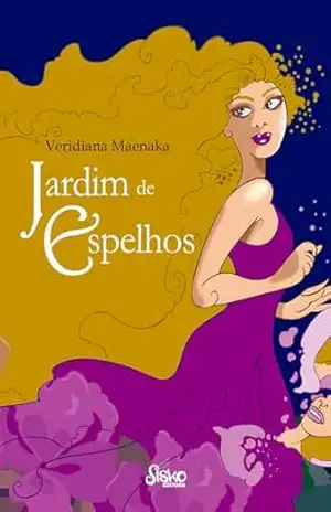 Jardim de espelhos – Veridiana Maenaka Jardim de espelhos – Veridiana Maenaka
