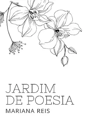 Jardim de poesia – Mariana Reis
