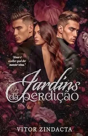 Jardins da perdição – Vitor Zindacta