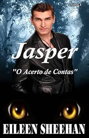 JASPER ”O Acerto de Contas” [Livro 3] – Eileen Sheehan