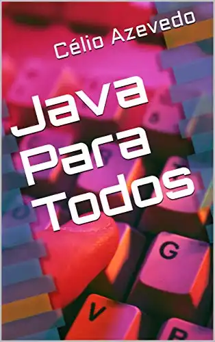 Baixar Java Para Todos pdf, epub, mobi, eBook