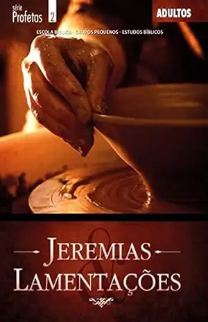 Jeremias e Lamentações | Aluno (Profetas) – Editora Cristã Evangélica