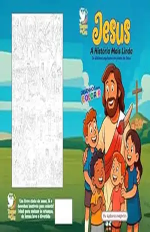 JESUS, A HISTÓRIA MAIS LINDA: Os últimos capítulos do Plano de Deus – ANTONIO MALVÃO