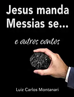 Baixar Jesus manda Messias se... e outros contos. pdf, epub, mobi, eBook