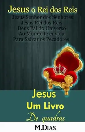 Jesus um livro de quadras: Jesus em quadras (Jesus num livros de quadras 1) – M Dias