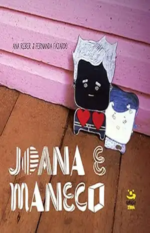 Capa do livro Joana e Maneco - Ana Reber