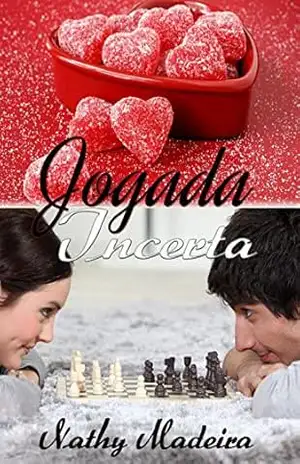 Capa do livro Jogada Incerta - Nathy Madeira