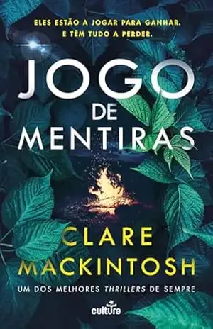 Capa do livro Jogo de Mentiras - Claire Mackintosh