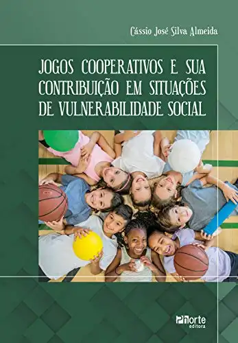 Baixar Jogos cooperativos e sua contribuição em situações de vulnerabilidade social pdf, epub, mobi, eBook