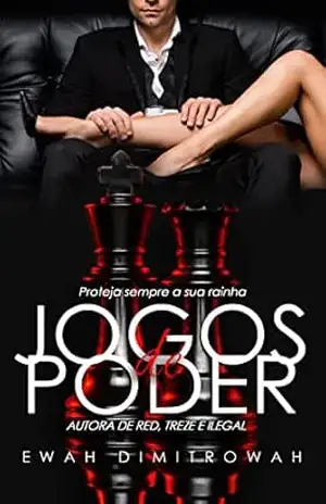 Capa do livro Jogos de Poder (Jogos de Luxúria Livro 1) - Ewah Dimitrowah