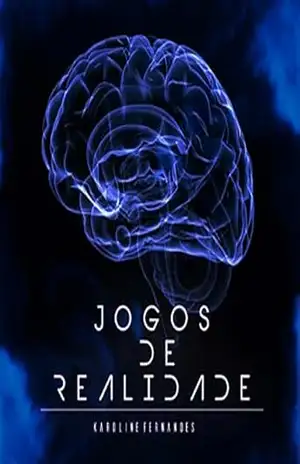Jogos de Realidade – Karoline Fernandes