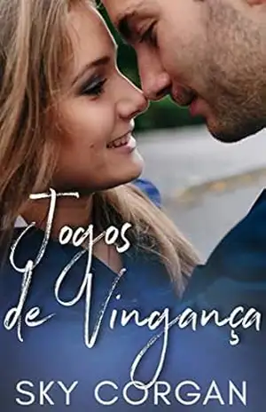 Jogos de Vingança – Sky Corgan Jogos de Vingança – Sky Corgan