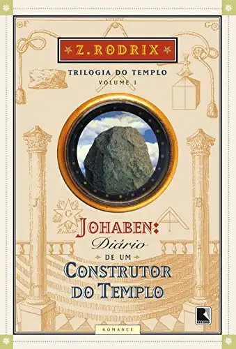 Baixar Johaben: Diário de um construtor do Templo (Trilogia do templo Livro 1) pdf, epub, mobi, eBook