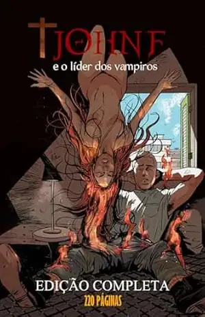 John F e o Líder dos vampiros: Edição Completa (Graphic Novel Adulta) – Di Lacerda John F e o Líder dos vampiros: Edição Completa (Graphic Novel Adulta) – Di Lacerda