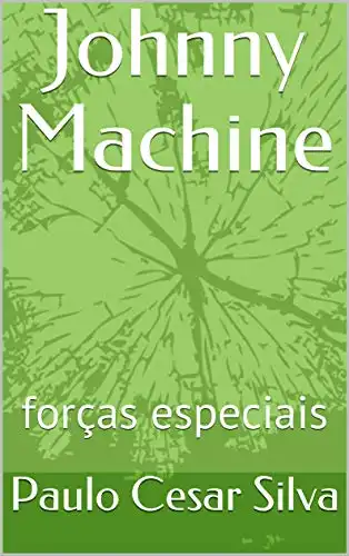 Baixar Johnny Machine: forças especiais pdf, epub, mobi, eBook