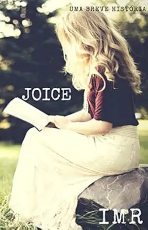 Joice: Um Breve Conto – Indianara Miguel Rodrigues