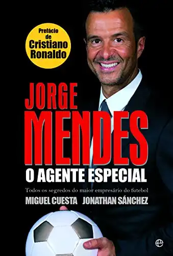 Baixar Jorge Mendes: O Agente Especial pdf, epub, mobi, eBook