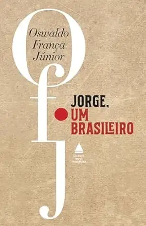 Jorge, um brasileiro – Oswaldo França Júnior