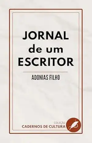 Jornal de um escritor (Cadernos de Cultura Livro 1) – Adonias  Filho