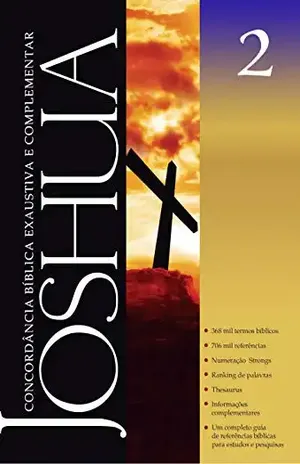 Joshua Concordância Bíblica Exaustiva e Complementar Volume 2 (Série 2 – E à M) – Oseias Oliveira Gomes