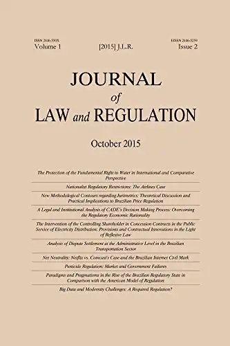 Baixar Journal of Law and Regulation / Revista de Direito Setorial e Regulatorio: Vol. 1, N. 2 (Journal of Law and Regulation / Revista de Direito Setorial e Regulatório) pdf, epub, mobi, eBook