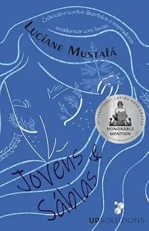 Jovens & Sábias – Luciane Mustafá Jovens & Sábias – Luciane Mustafá