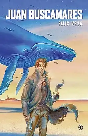 Capa do livro Juan Buscamares: Edição Brasileira - Félix Vega
