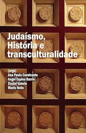 Judaísmo, História e transculturalidade - Ana Paula Cavalcante