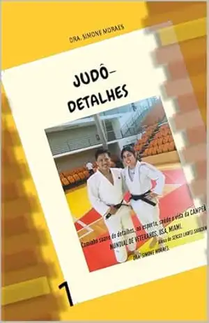 JUDÔ – DETALHES: 1 – DRA. SIMONE MORAES