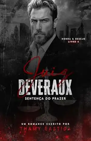 Juiz Deveraux: Sentença Do Prazer: Série Honra & Desejo (Governantes do Poder) – Thamy  Bastida